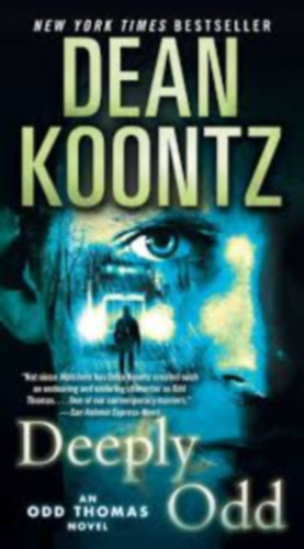 Dean R. Koontz: Deeply Odd antikvár