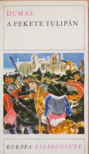 Alexandre Dumas: A fekete tulipán antikvár
