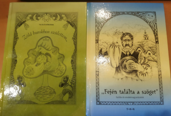 Tóthné Pánya Marianna, Graf.: Szopos Gyopár, Híves Márta, Bihari Marianna és "Medve": 2 db "Fején találta a szöget" + Zöld burokban születtem antikvár