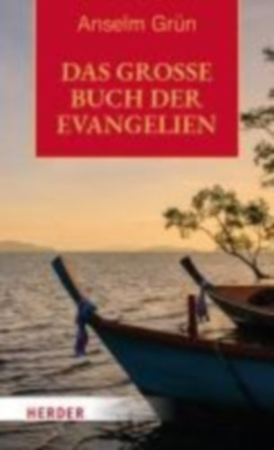 Grün, Anselm: Das große Buch der Evangelien idegen