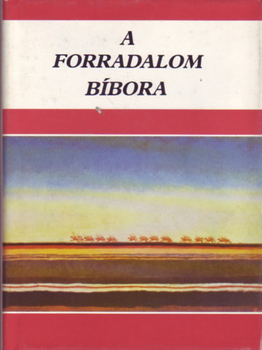 Kormos István: A  forradalom bíbora (Szovjet-orosz költők antológiája) antikvár
