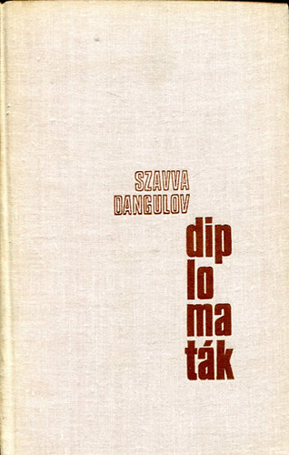 Szavva Dangulov: Diplomaták antikvár