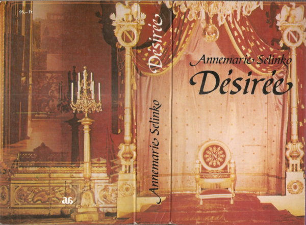 Annamarie Selinko: Désirée antikvár