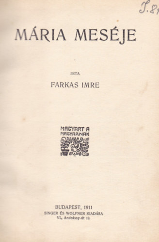 Farkas Imre: Mária meséje (százszorszép könyvek) antikvár
