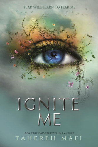 Tahereh Mafi: Ignite Me idegen
