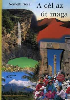 Németh Géza: A cél az út maga antikvár
