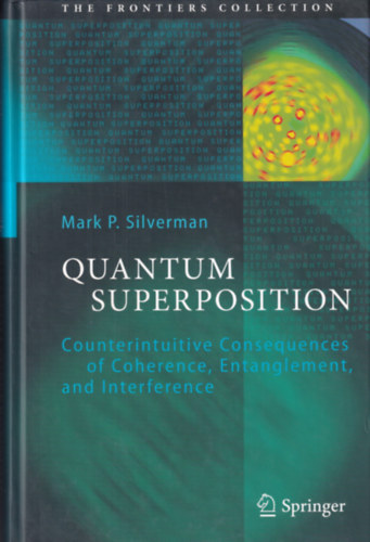 Mark P. Silverman: Quantum Superposition antikvár