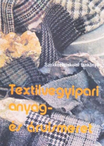 Kóczy László dr.: Textilvegyipari anyag- és áruismeret (Szakközépiskolai tankönyv) antikvár