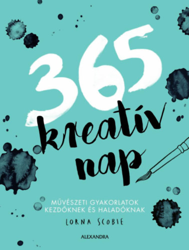 Lorna Scobie: 365 kreatív nap antikvár
