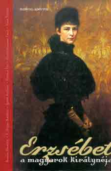 Erzsébet, a magyarok királynéja antikvár