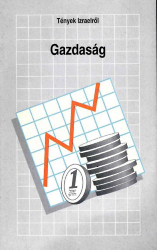Tények Izraelről - A gazdaság antikvár
