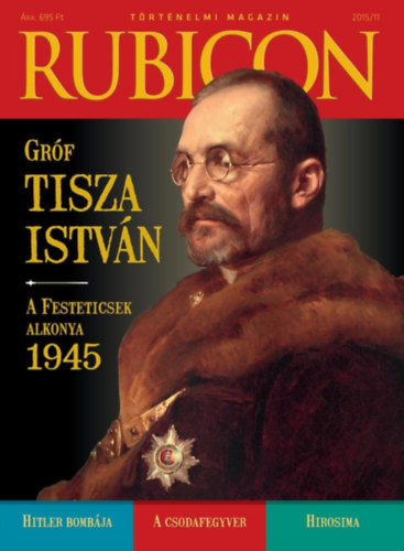 Rubicon Gróf Tisza István 2015/11 antikvár