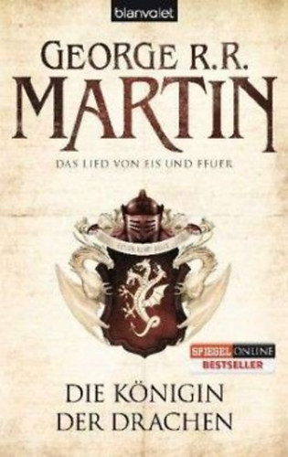 George R. R. Martin: Die Königin der Drachen idegen