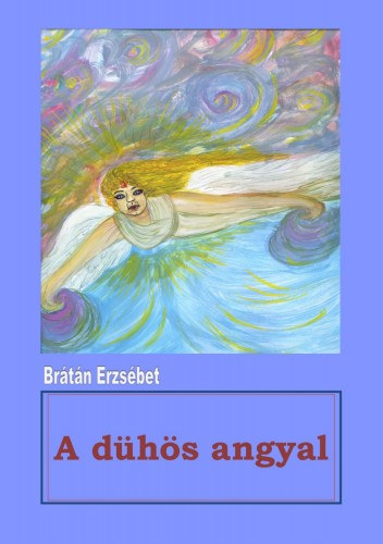 A dühös angyal akciós termékkép 1