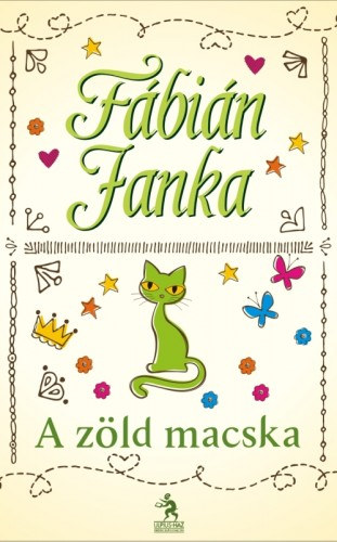 Fábián Janka: A zöld macska e-Könyv