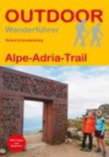 Schmellenkamp, Roland: Alpe-Adria-Trail vom Großglockner nach Muggia idegen