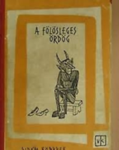 Diószegi András (vál.): A fölösleges ördög I-II. (Századvégi magyar humoros dekameron) antikvár
