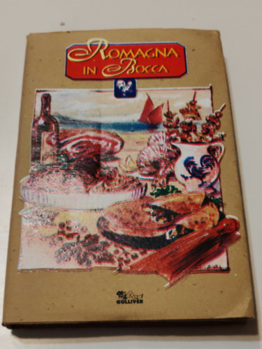 Ismeretlen Szerző: Romagna in bocca antikvár