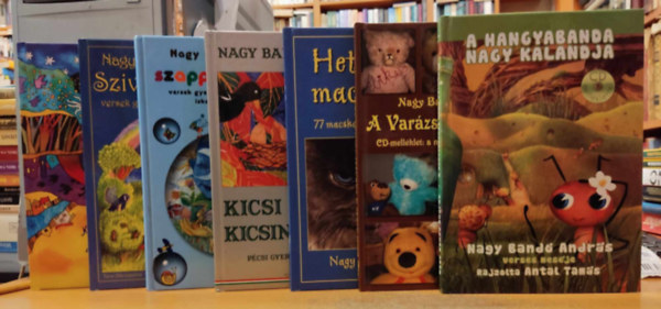 Nagy Bandó András, Antal Tamás, Técsi Zita (illus.): 7 db Nagy Bandó András, gyerekkönyv: A hangyabanda nagy kalandja; A varázspadlás lakói; Hetvenhét macskajaj; Kicsi versek kicsinyeknek; Ringató; Szappanbuborék; Szivárványhíd - Dedikált antikvár