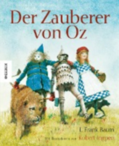 Baum, L. Frank: Der Zauberer von Oz idegen