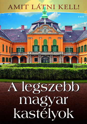 A legszebb magyar kastélyok antikvár