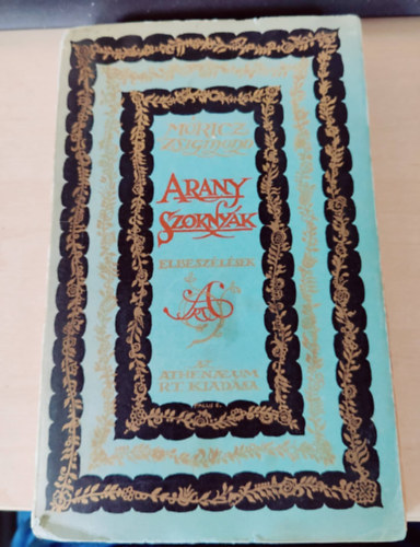 Móricz Zsigmond: Arany szoknyák - I.kiadás! - Dedikált antikvár