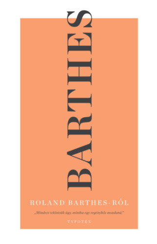 Roland Barthes Roland Barthes-ról akciós termékkép 1
