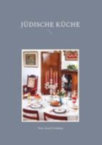 Aran-Friedman, Tova: Jüdische Küche idegen