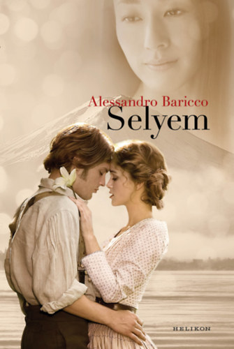 Alessandro Baricco: Selyem könyv