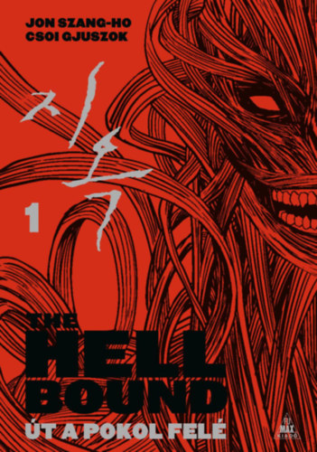 Szangho, Jon, Gjuszok, Cshö: The Hellbound - Út a pokol felé 1. antikvár