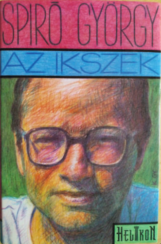 Spiró György SZERKESZTŐ Réz Pál: Az ikszek antikvár