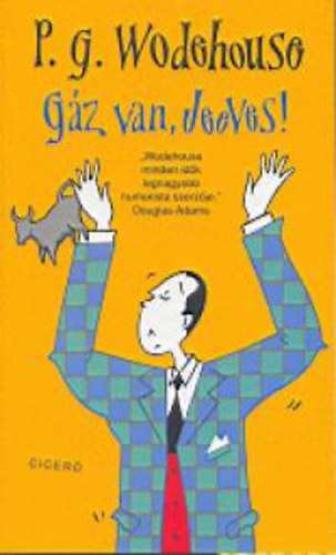 Pelham Grenville Wodehouse: Gáz van, Jeeves! antikvár