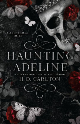 Carlton, H. D.: Haunting Adeline idegen
