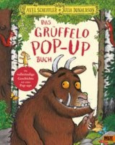 Scheffler, Axel - Donaldson, Julia: Das Grüffelo Pop-up-Buch idegen