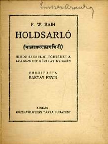 F. W. Bain: Holdsarló  (Baktay Ervin ford.) antikvár