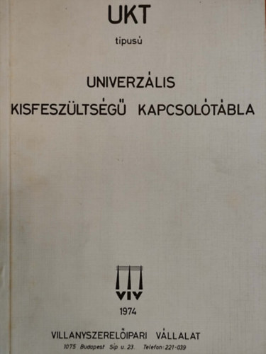 UKT  típusú univerzális kisfeszültségű kapcsolótábla antikvár