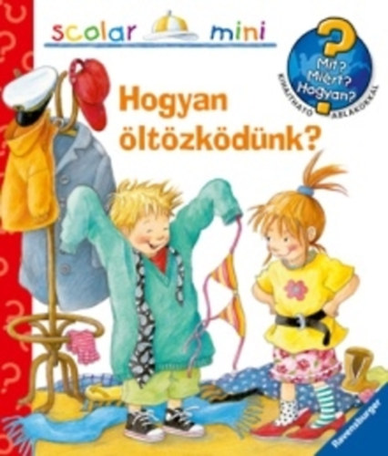 Doris Rübel: Hogyan öltözködünk? - Mit? Miért? Hogyan? Mini 13. antikvár