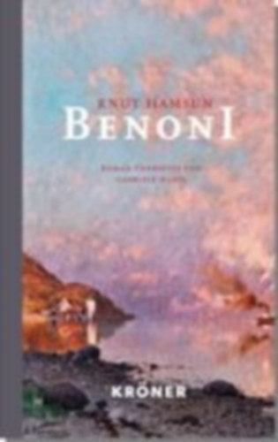 Hamsun, Knut: Benoni idegen