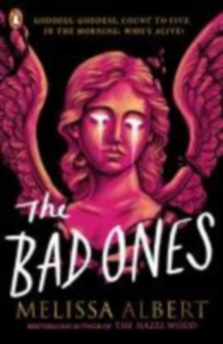 Albert, Melissa: The Bad Ones idegen