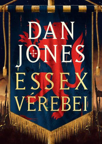 Dan Jones: Essex Vérebei e-Könyv