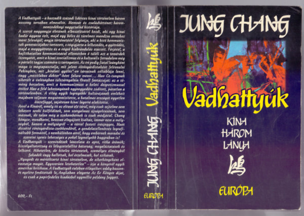 Jung Chang: Vadhattyúk - Kína három lánya könyv