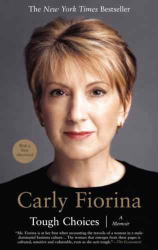 Carly Fiorina: Tough Choices: A Memoir antikvár