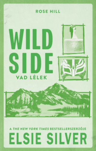 Elsie Silver: Wild side - Vad lélek könyv