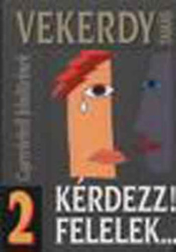 Vekerdy Tamás: Kérdezz! Felelek... 2. antikvár