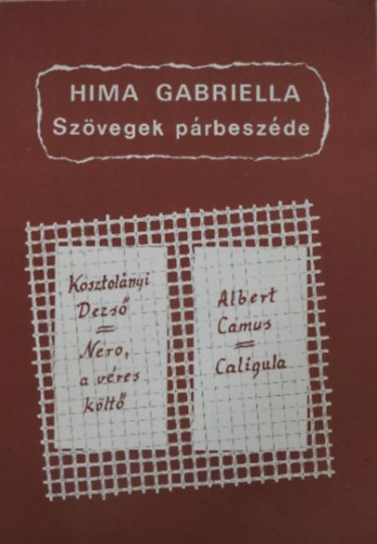 Hima Gabriella: Szövegek párbeszéde antikvár
