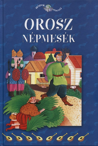 Carla (Összeáll.) Poesio: Orosz népmesék (Népek meséi 9.) antikvár