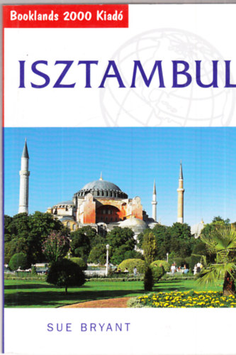 Sue Bryant: Isztambul (Booklands 2000) antikvár