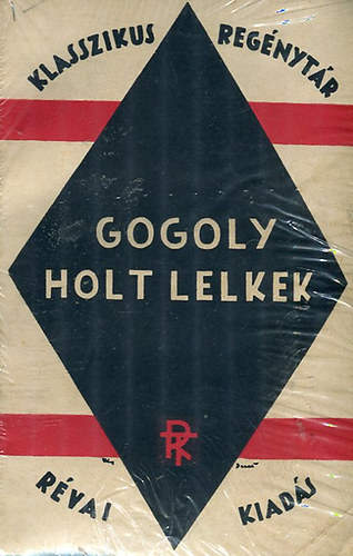 Révai Testvérek: Gogoly- Holt lelkek antikvár