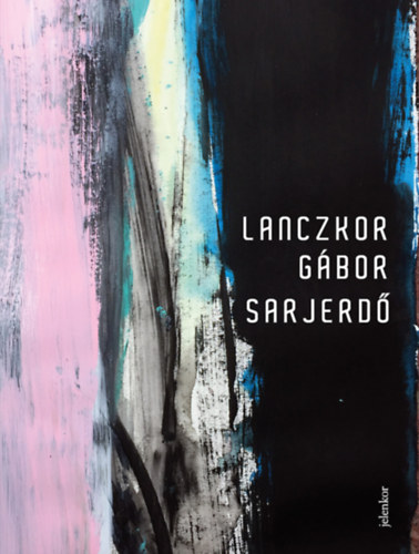 Lanczkor Gábor: Sarjerdő antikvár