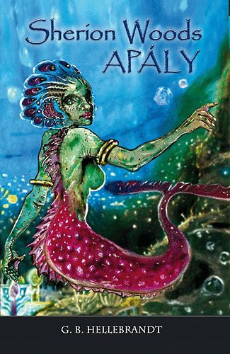 G. B. Hellebrandt: Apály (Sherion Woods 1.) antikvár